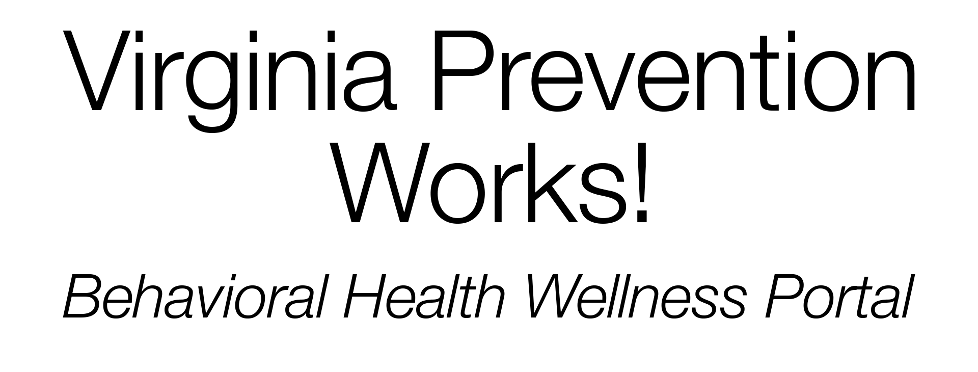 Virginia Prevention Works!